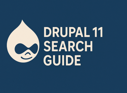 Drupal 11 Search Guide: Enhancing Your Website’s Search Experience